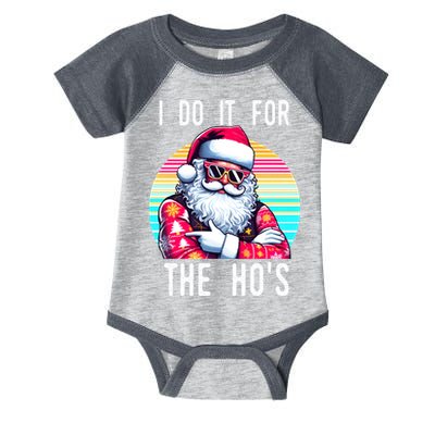 I Do It For The HoS Infant Baby Jersey Bodysuit