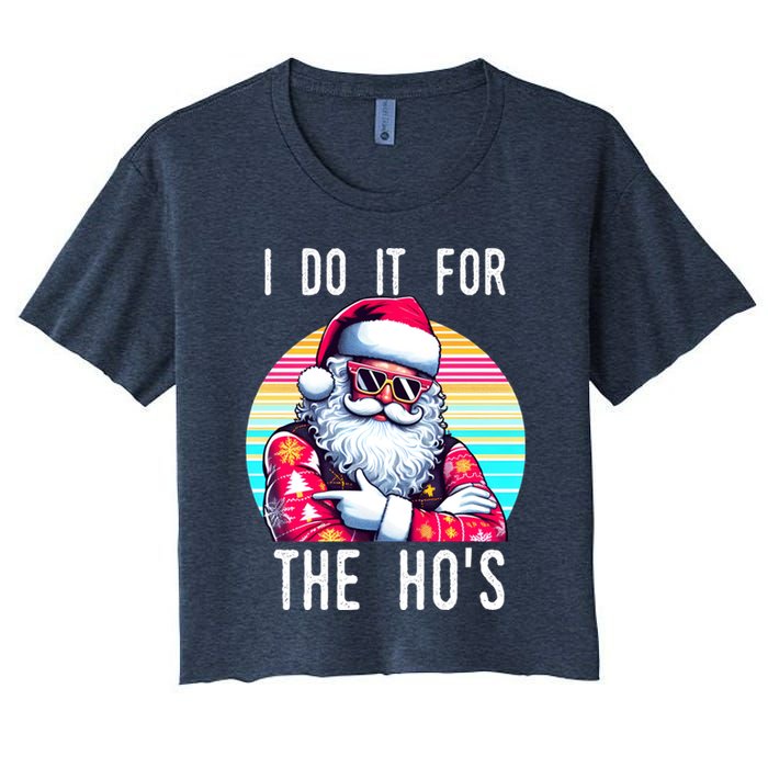 I Do It For The HoS Women's Crop Top Tee