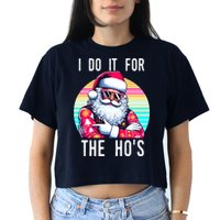 I Do It For The HoS Women's Crop Top Tee