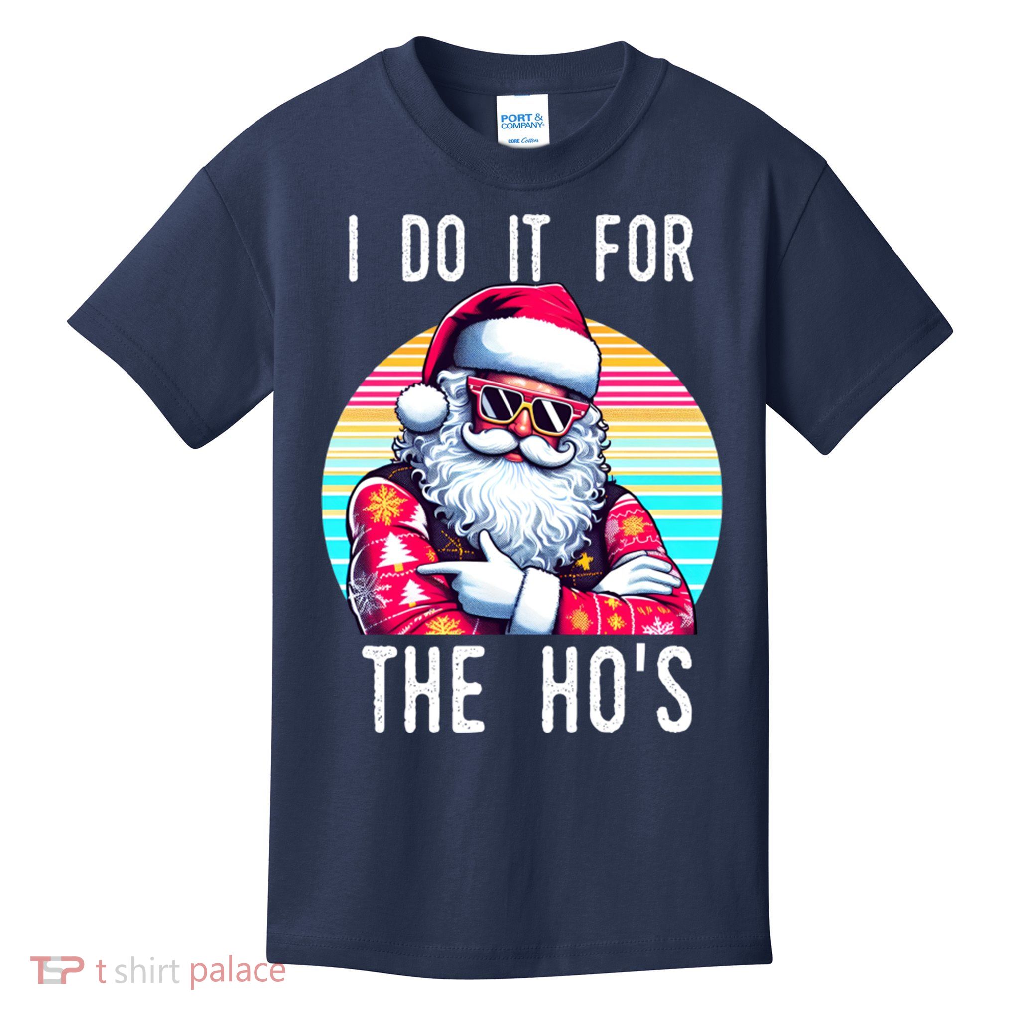 I Do It For The HoS Kids T-Shirt