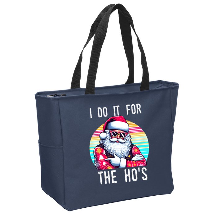I Do It For The HoS Zip Tote Bag