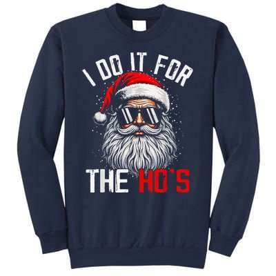 I Do It For The Hos Funny Inappropriate Christmas Santa Face Sweatshirt