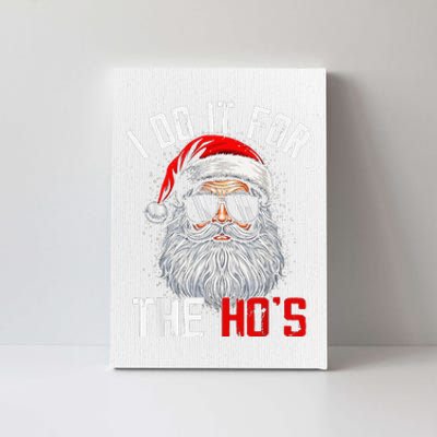 I Do It For The Hos Funny Inappropriate Christmas Santa Face Canvas