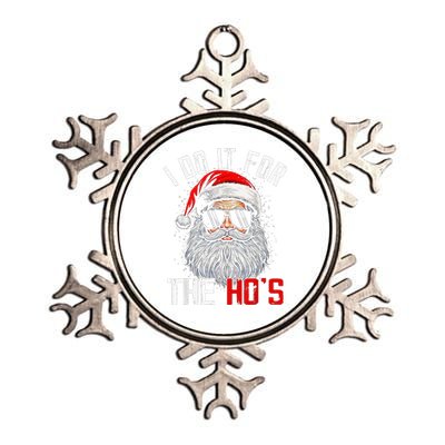 I Do It For The Hos Funny Inappropriate Christmas Santa Face Metallic Star Ornament