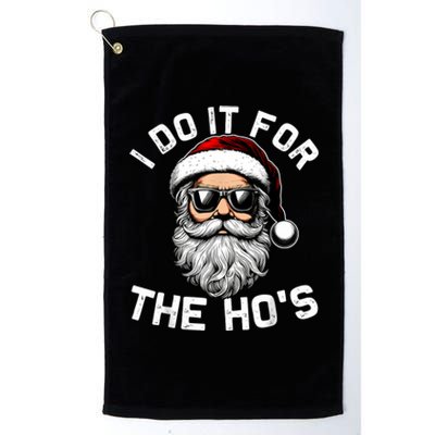 I Do It For The Hos Funny Inappropriate Christmas Santa Face Platinum Collection Golf Towel