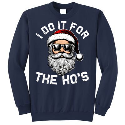 I Do It For The Hos Funny Inappropriate Christmas Santa Face Sweatshirt