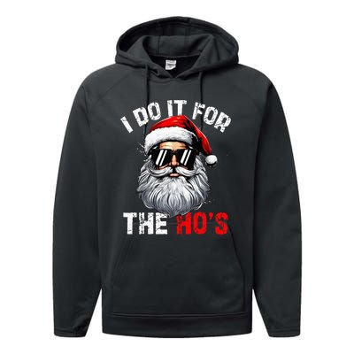 I Do It For The Hos Inappropriate Christmas Santa Face Performance Fleece Hoodie