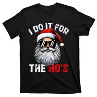 I Do It For The Hos Inappropriate Christmas Santa Face T-Shirt