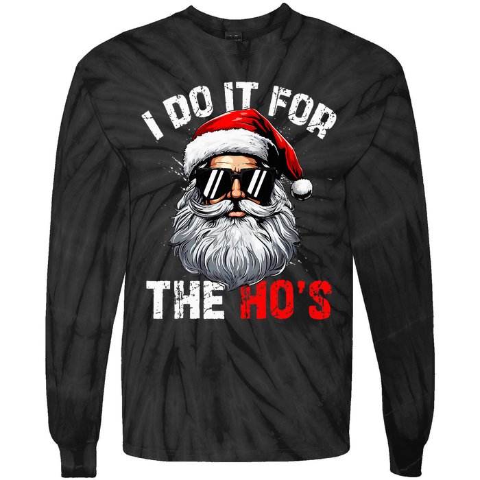 I Do It For The Hos Inappropriate Christmas Santa Face Tie-Dye Long Sleeve Shirt