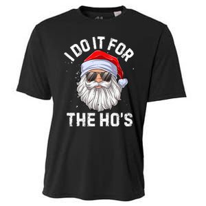 I Do It For The HoS Funny Inappropriate Christmas Cooling Performance Crew T-Shirt