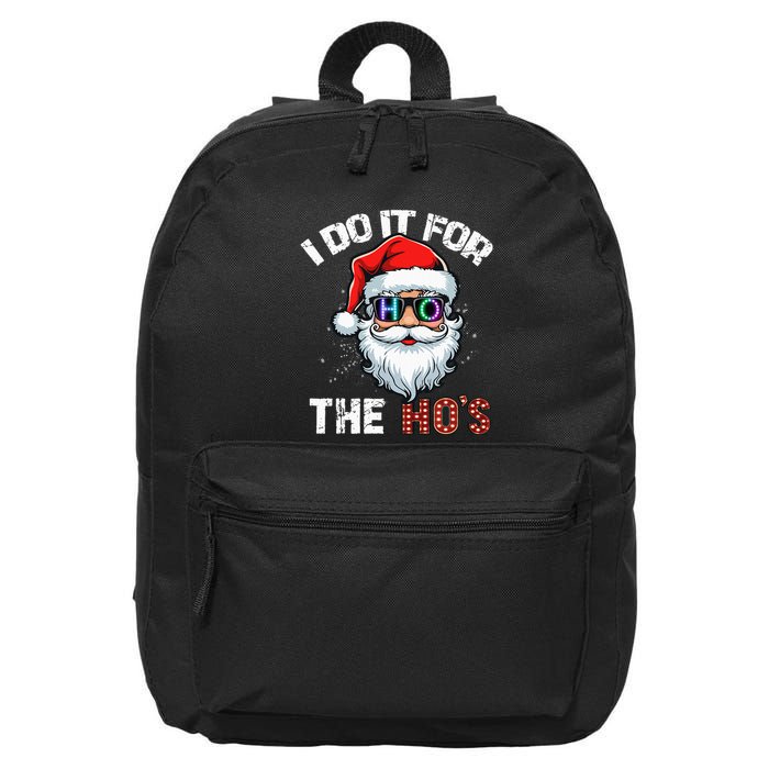 I Do It For The Hos Funny Inappropriate Christmas Santa Led 16 in Basic Backpack