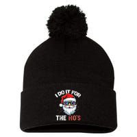 I Do It For The Hos Funny Inappropriate Christmas Santa Led Pom Pom 12in Knit Beanie