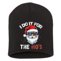 I Do It For The Hos Funny Inappropriate Christmas Santa Led Short Acrylic Beanie