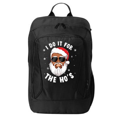 I Do It For The Hos Christmas African American Santa Black City Backpack