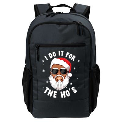 I Do It For The Hos Christmas African American Santa Black Daily Commute Backpack