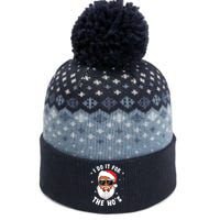 I Do It For The Hos Christmas African American Santa Black The Baniff Cuffed Pom Beanie