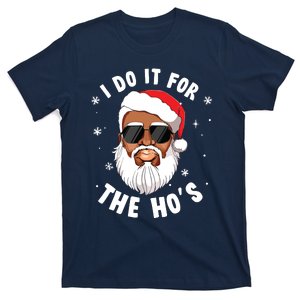 I Do It For The Hos Christmas African American Santa Black T-Shirt