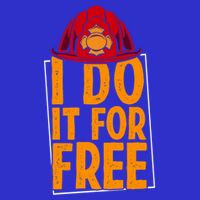 I Do It For Free Volunteer Firefighter Rescue Fire Gift 16 in Basic Backpack