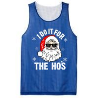 I Do It For The Hos Sweater Cute Gift Santa Do It For The Ho's Gift Cool Gift Mesh Reversible Basketball Jersey Tank