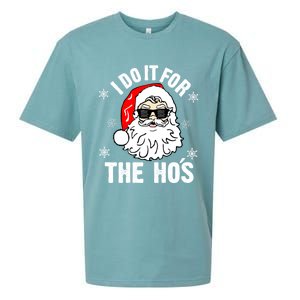 I Do It For The Hos Sweater Cute Gift Santa Do It For The Ho's Gift Cool Gift Sueded Cloud Jersey T-Shirt