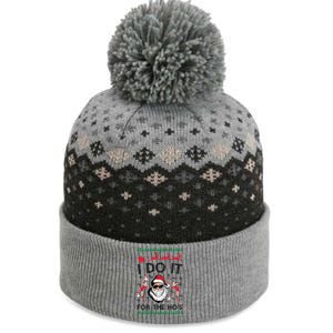 I Do It For The Hos Funny Santa Ugly Christmas The Baniff Cuffed Pom Beanie