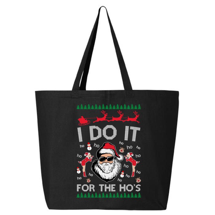 I Do It For The Hos Funny Santa Ugly Christmas 25L Jumbo Tote