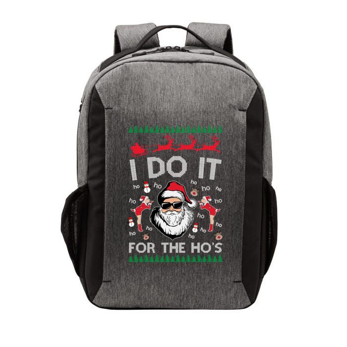 I Do It For The Hos Funny Santa Ugly Christmas Vector Backpack