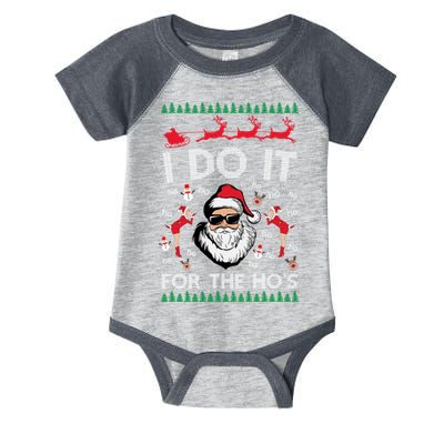 I Do It For The Hos Funny Santa Ugly Christmas Infant Baby Jersey Bodysuit