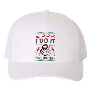 I Do It For The Hos Funny Santa Ugly Christmas Yupoong Adult 5-Panel Trucker Hat