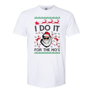 I Do It For The Hos Funny Santa Ugly Christmas Softstyle CVC T-Shirt