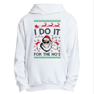 I Do It For The Hos Funny Santa Ugly Christmas Urban Pullover Hoodie