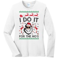 I Do It For The Hos Funny Santa Ugly Christmas Ladies Long Sleeve Shirt