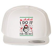 I Do It For The Hos Funny Santa Ugly Christmas Wool Snapback Cap