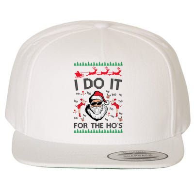 I Do It For The Hos Funny Santa Ugly Christmas Wool Snapback Cap