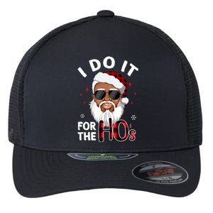 I Do It For The Hos Christmas African American Santa Black Gift Flexfit Unipanel Trucker Cap