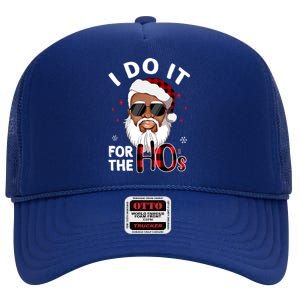 I Do It For The Hos Christmas African American Santa Black Gift High Crown Mesh Back Trucker Hat