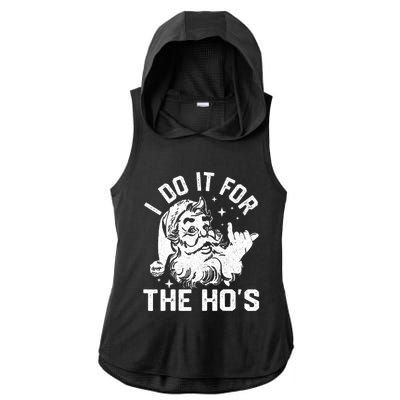 I Do It For The Ho's Funny Inappropriate Christmas  Santa Ladies PosiCharge Tri-Blend Wicking Draft Hoodie Tank