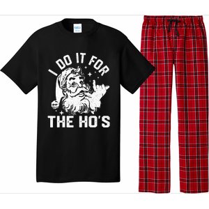 I Do It For The Ho's Funny Inappropriate Christmas  Santa Pajama Set