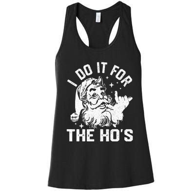 I Do It For The Ho's Funny Inappropriate Christmas  Santa Women's Racerback Tank