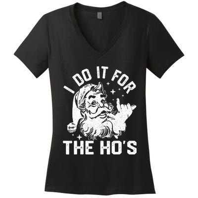 I Do It For The Ho's Funny Inappropriate Christmas  Santa Women's V-Neck T-Shirt