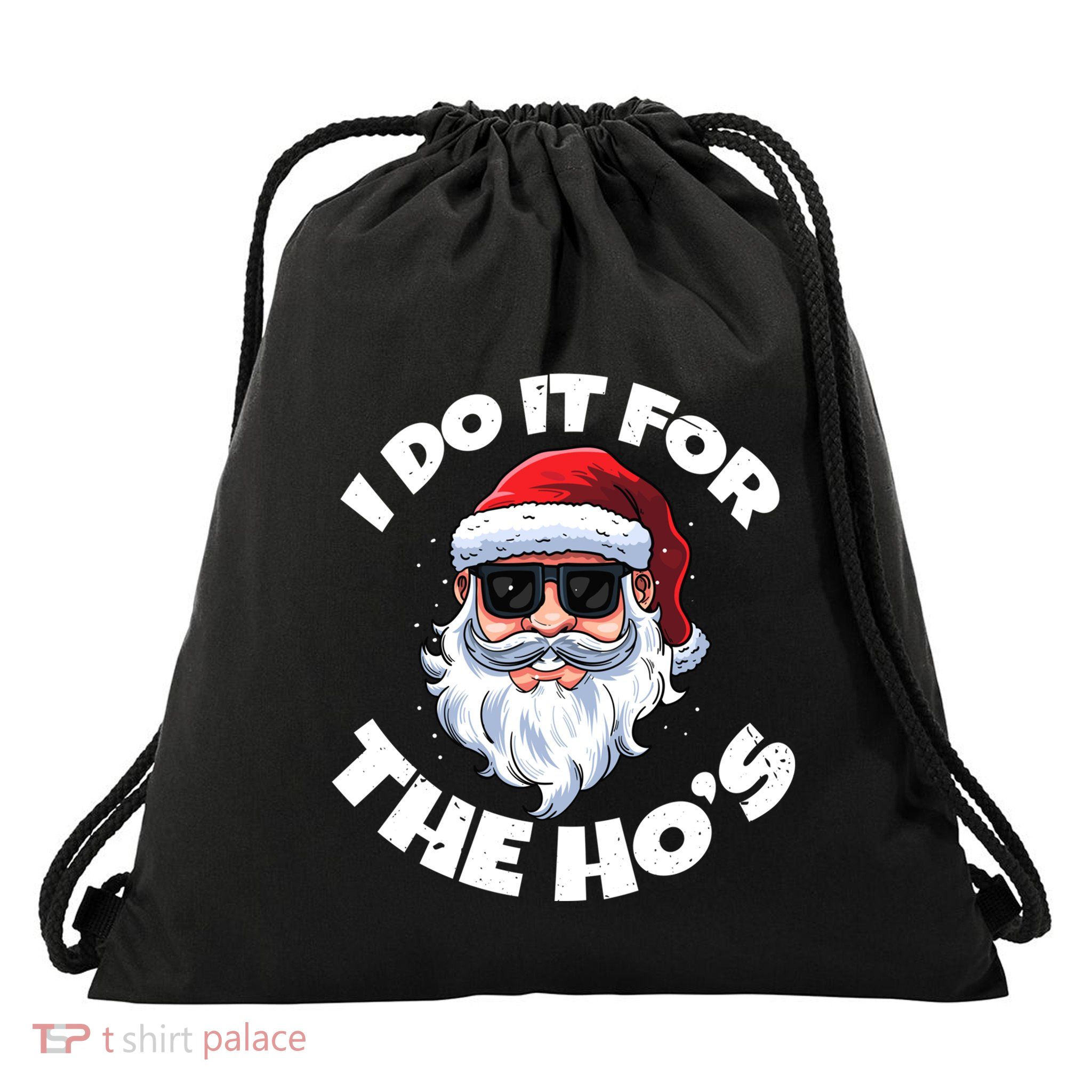 I Do It For The HoS Inappropriate Christmas Santa Claus Gift Drawstring Bag