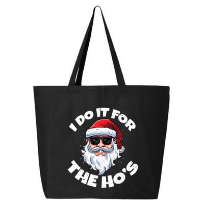 I Do It For The HoS Inappropriate Christmas Santa Claus Gift 25L Jumbo Tote