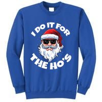 I Do It For The HoS Inappropriate Christmas Santa Claus Gift Sweatshirt