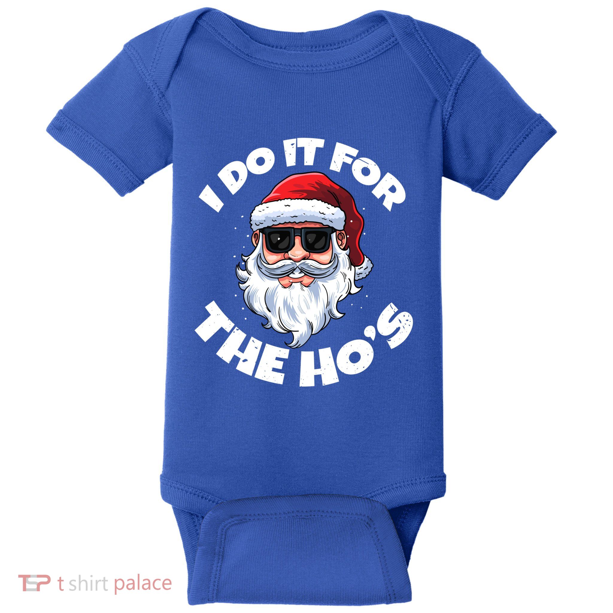 I Do It For The HoS Inappropriate Christmas Santa Claus Gift Baby Bodysuit