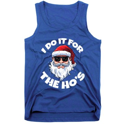 I Do It For The HoS Inappropriate Christmas Santa Claus Gift Tank Top