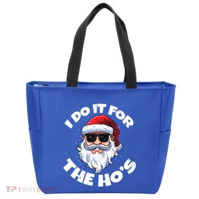 I Do It For The HoS Inappropriate Christmas Santa Claus Gift Zip Tote Bag