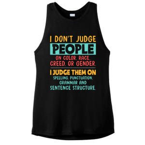 I Don't Judge People Grammar English Teacher Ladies PosiCharge Tri-Blend Wicking Tank