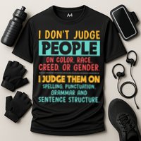 I Don't Judge People Grammar English Teacher Cooling Performance Crew T-Shirt