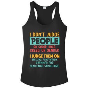 I Don't Judge People Grammar English Teacher Ladies PosiCharge Competitor Racerback Tank