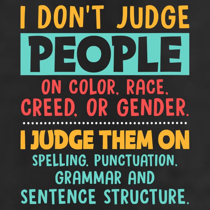 I Don't Judge People Grammar English Teacher 25L Jumbo Tote